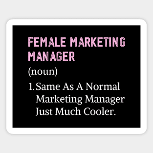 Assistant marketing manager woman female marketing manager Magnet